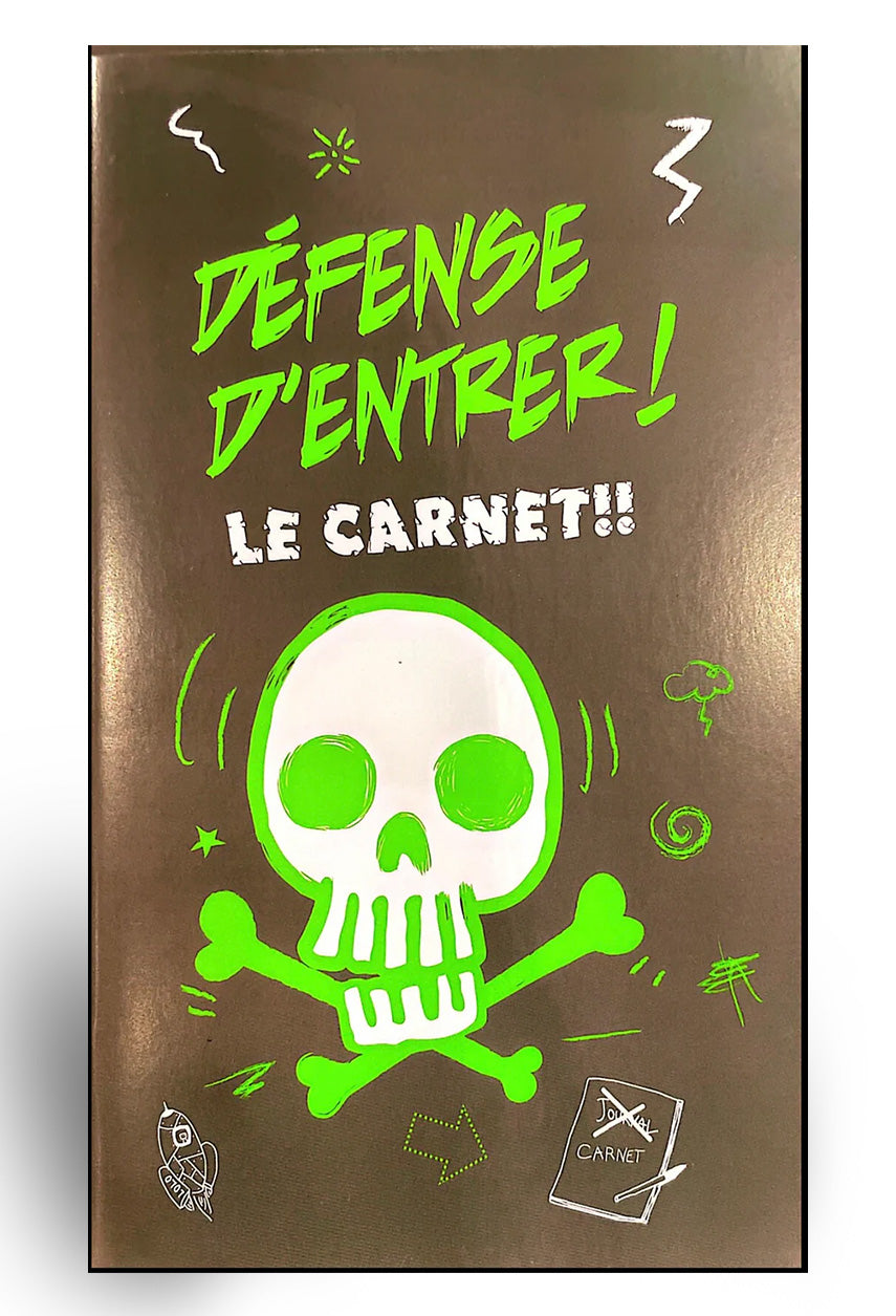 Défense d'entrer! Le carnet!! (The notebook)