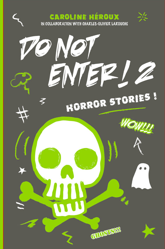 Do Not Enter! 2 - Horror Stories
